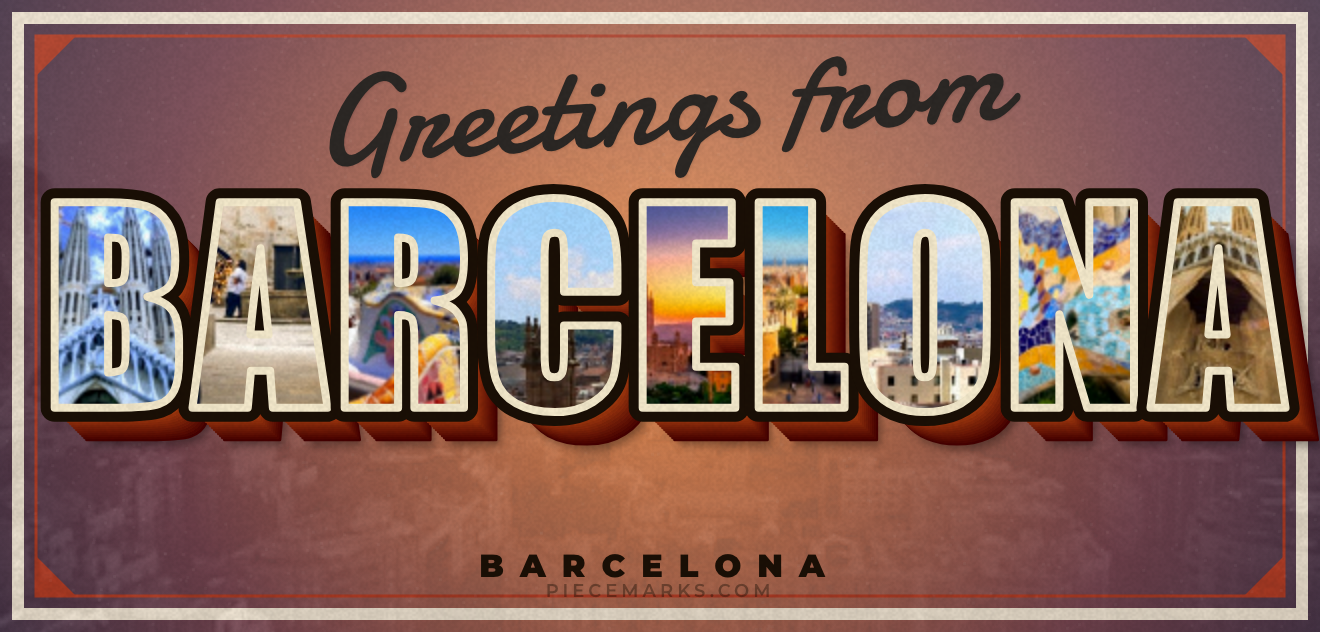 Real photos of BARCELONA filling each letter — a Piecemarks Greetings From mural