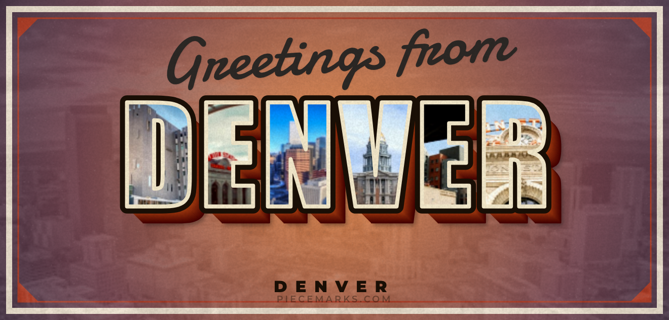 Real photos of DENVER filling each letter — a Piecemarks Greetings From mural