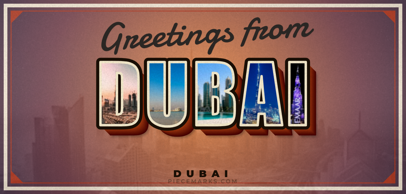 Real photos of DUBAI filling each letter — a Piecemarks Greetings From mural