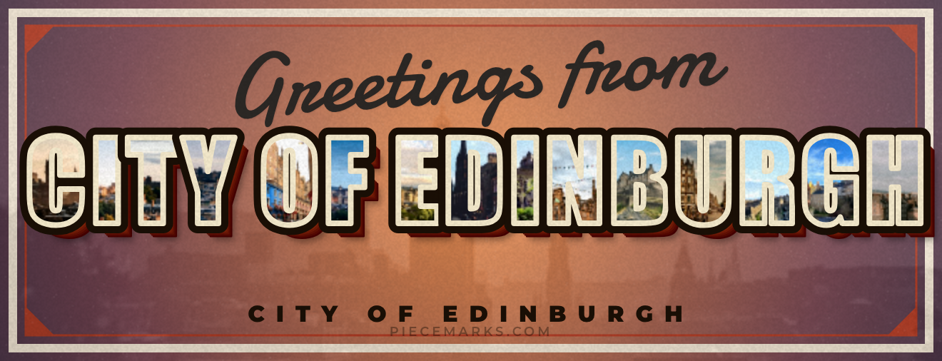 Real photos of EDINBURGH filling each letter — a Piecemarks Greetings From mural