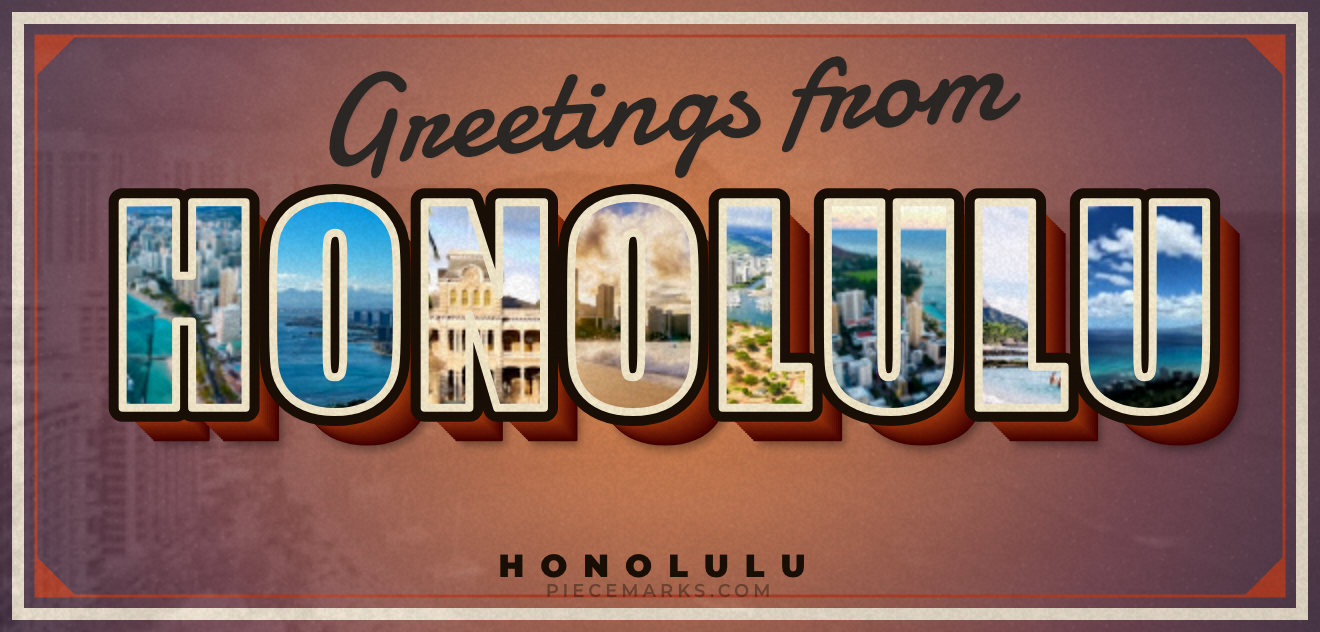 Real photos of HONOLULU filling each letter — a Piecemarks Greetings From mural