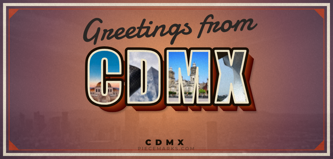 Real photos of CDMX filling each letter — a Piecemarks Greetings From mural