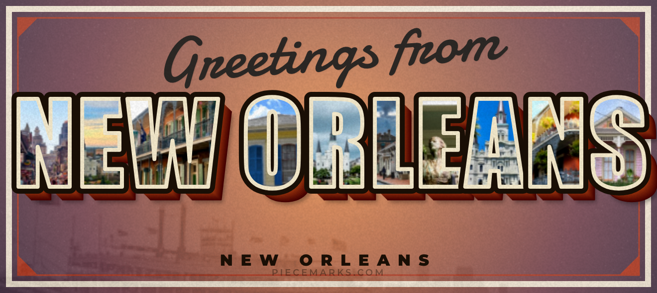 Real photos of NOLA filling each letter — a Piecemarks Greetings From mural