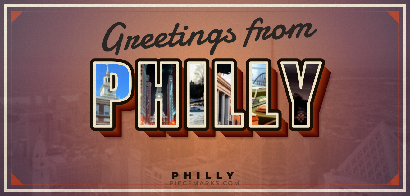 Real photos of PHILLY filling each letter — a Piecemarks Greetings From mural