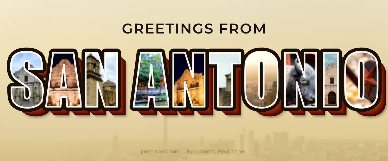 Real photos of SAN ANTONIO filling each letter — a Piecemarks Greetings From mural