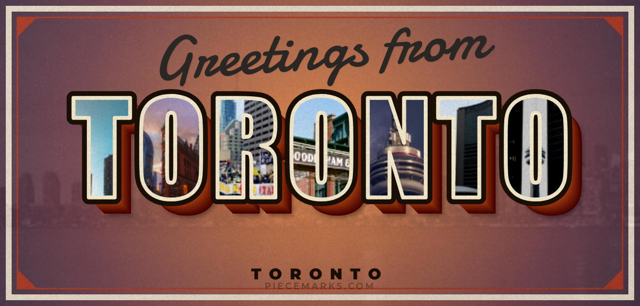 Real photos of TORONTO filling each letter — a Piecemarks Greetings From mural