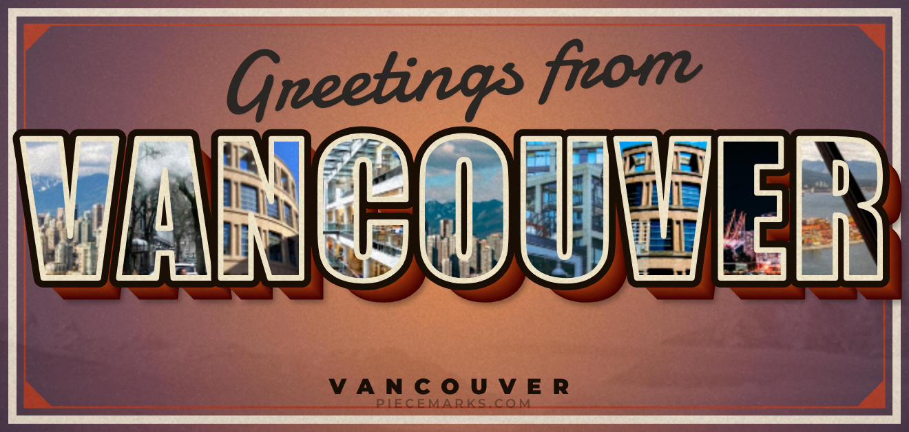 Real photos of VANCOUVER filling each letter — a Piecemarks Greetings From mural