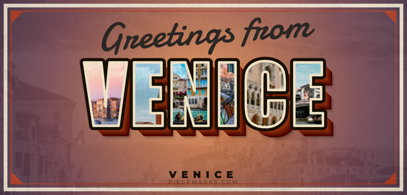 Real photos of VENEZIA filling each letter — a Piecemarks Greetings From mural