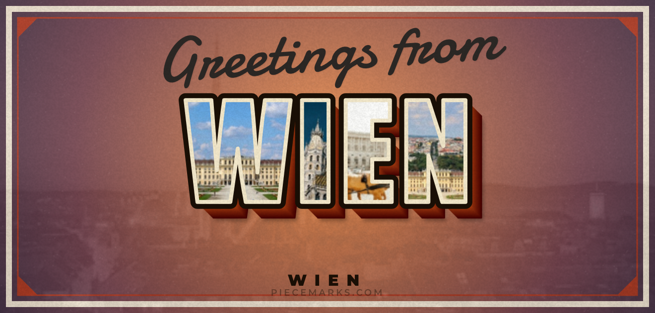 Real photos of WIEN filling each letter — a Piecemarks Greetings From mural