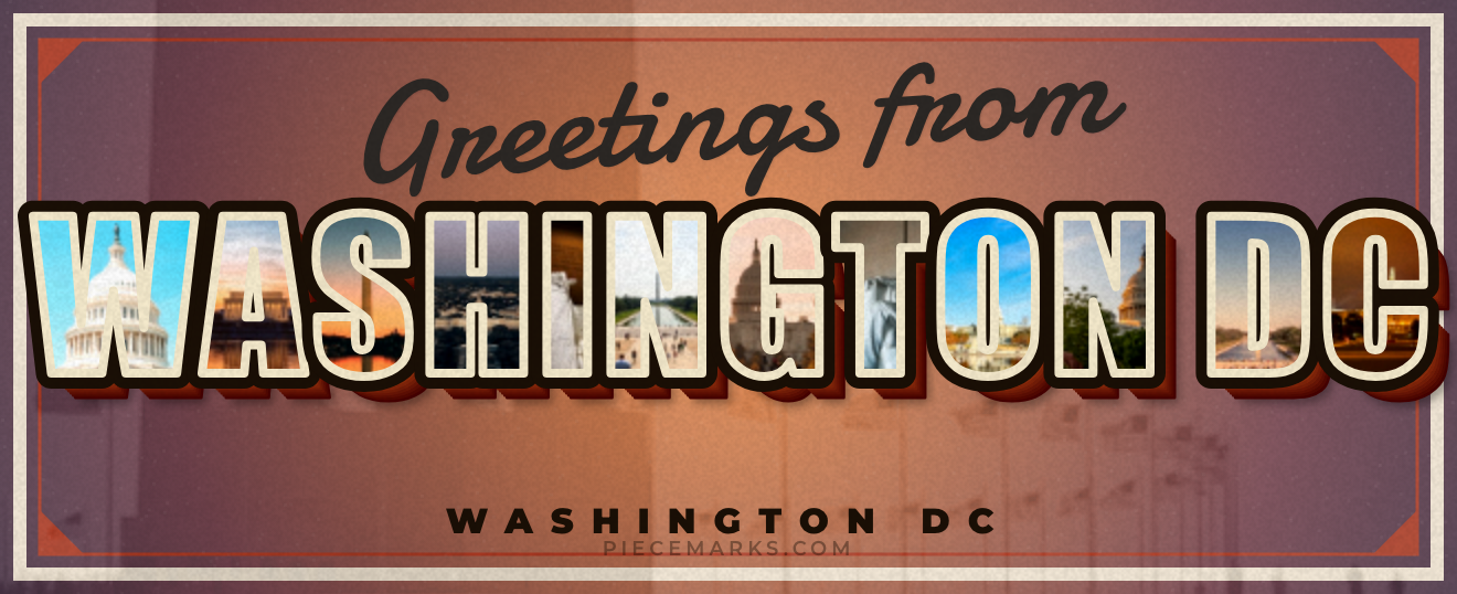 Real photos of WASHINGTON DC filling each letter — a Piecemarks Greetings From mural